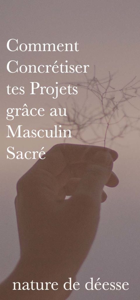 Le Masculin Sacré est tout aussi important que le Féminin Sacré ! C'est d'ailleurs sur lui que tu peux t'apuyer si tu es entrepreneuse.