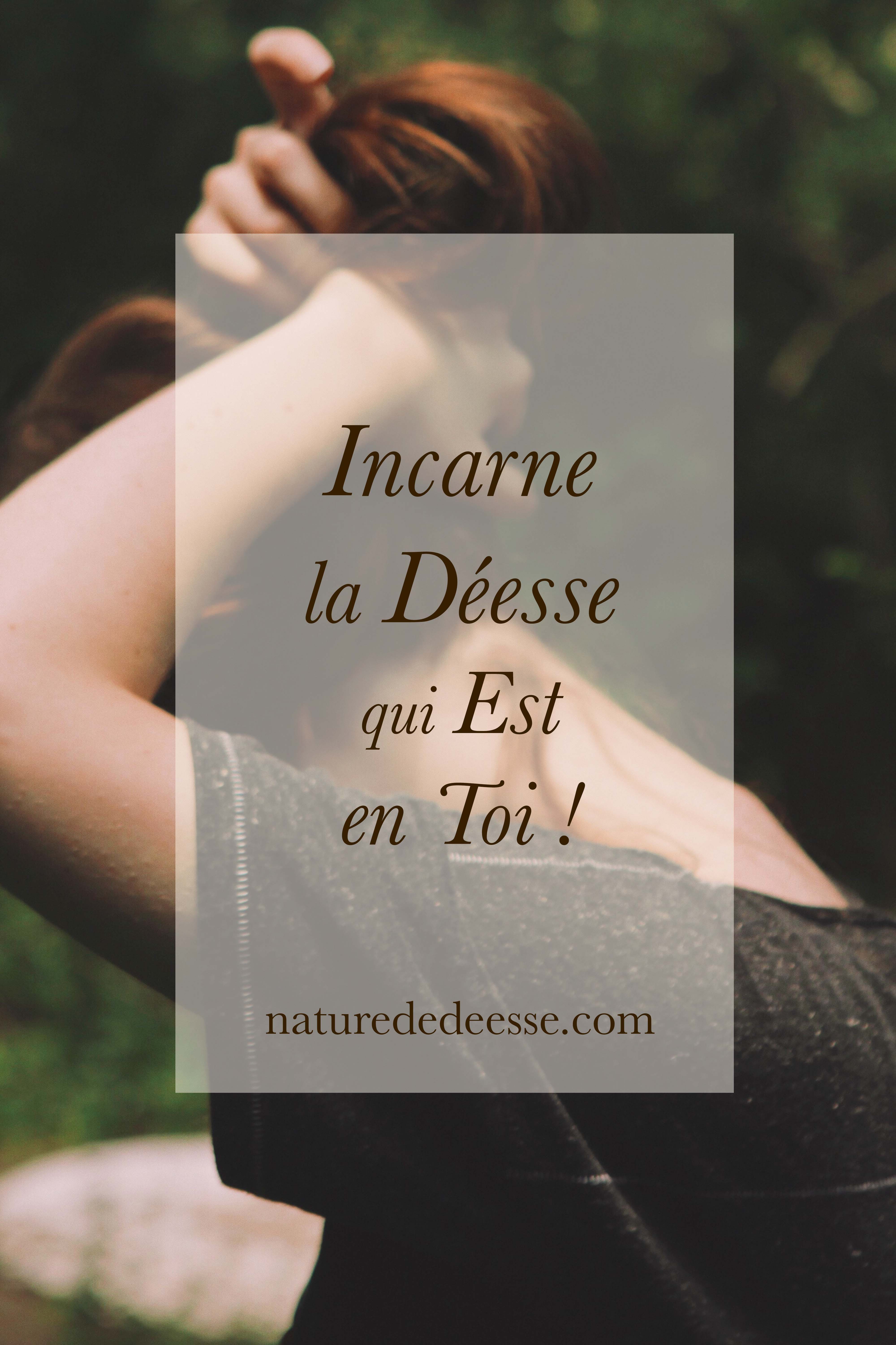 18 Affirmations Positives pour Incarner la Déesse qui Est en Toi !