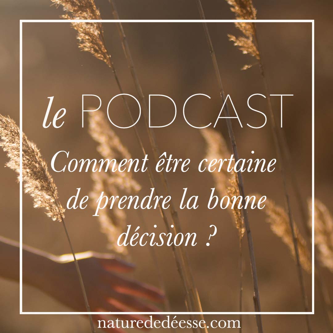 Comment être sure de faire le bon choix