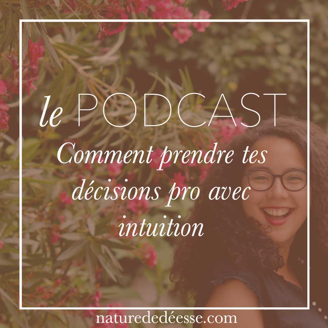 Comment prendre tes décisions pro avec intuition – avec Anouk de Talented Girls